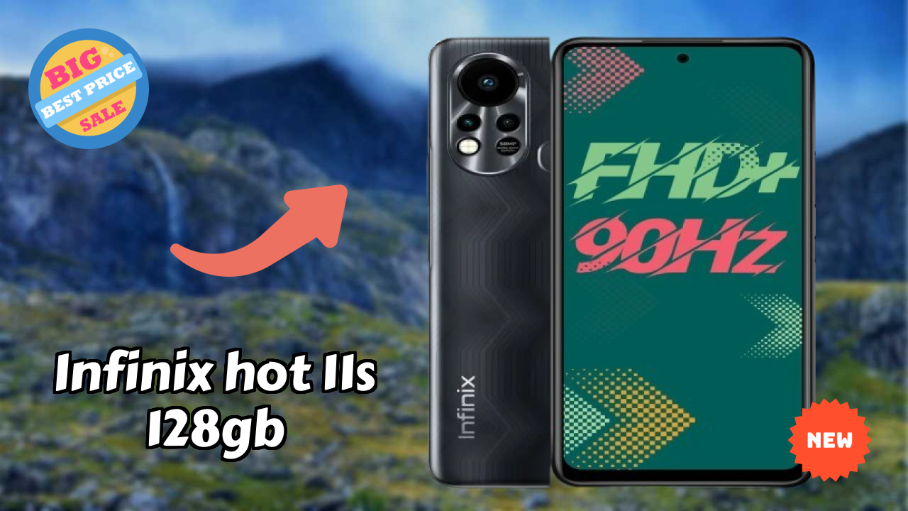 Infinix Infinix Hot 11S 128GB - Top Features You Must Know
