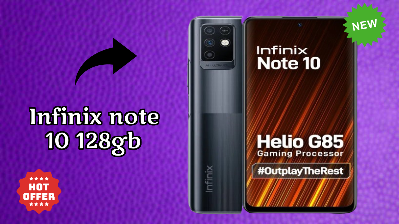 Infinix Note 10 128GB at ₹12,499 - Best Features Listed