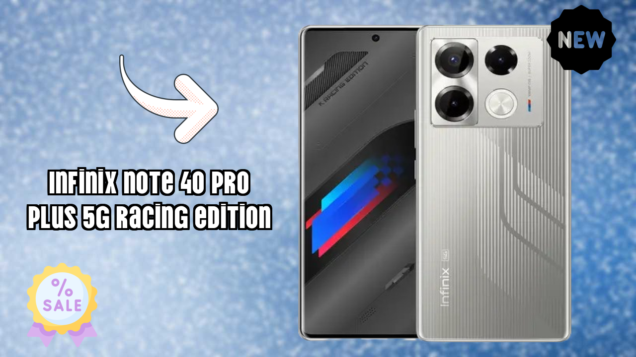 Infinix Note 40 Pro Plus 5G Racing Edition Price Drop Alert: Now at ₹18,999