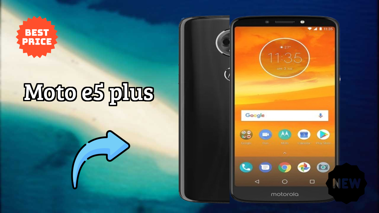 Should You Buy Moto E5 Plus in 2024? Complete Analysis