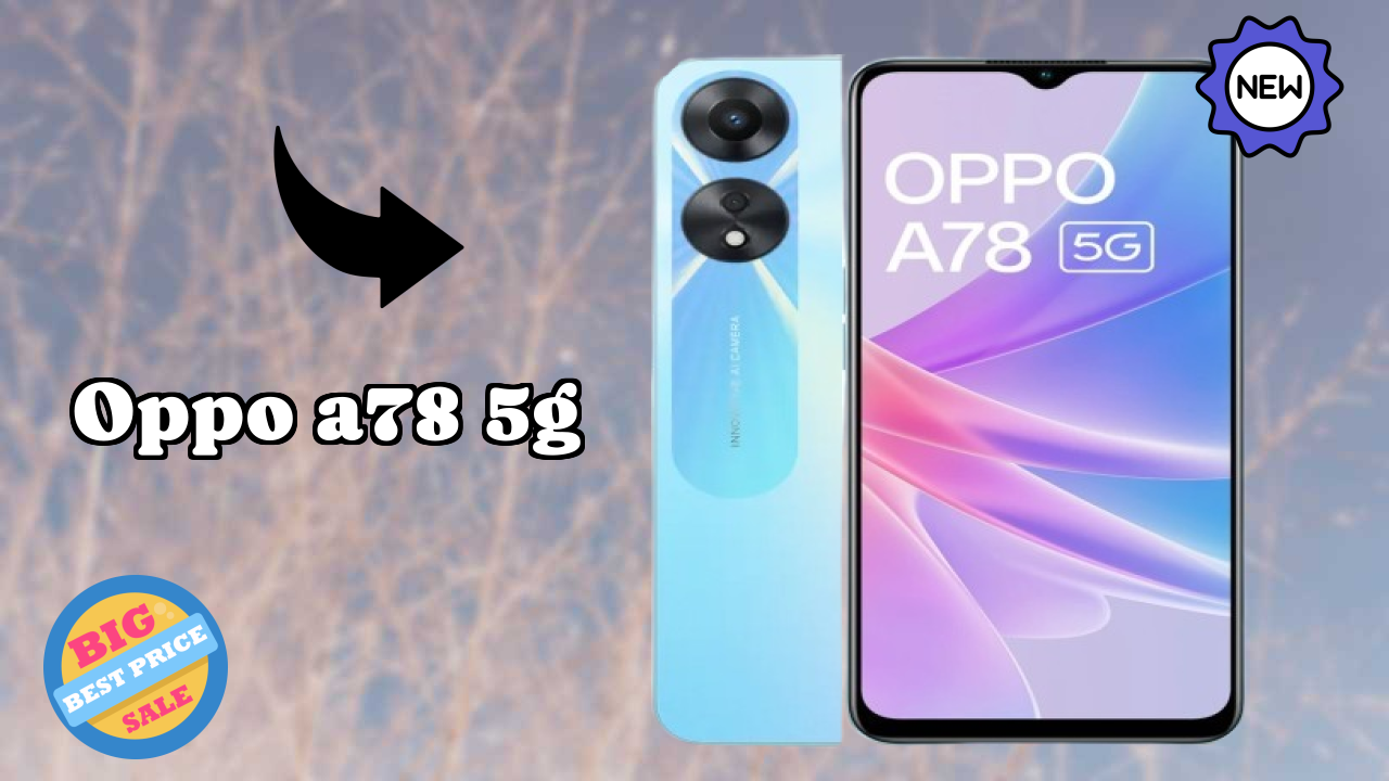 OPPO A78 5G Camera Review: 50 MP + 2 MP Rear Camera Low Light