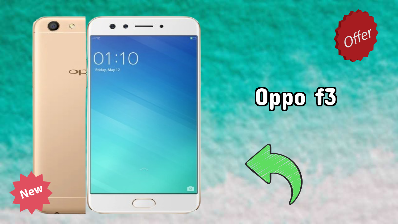 OPPO F3 Complete Review: Everything You Need to Know