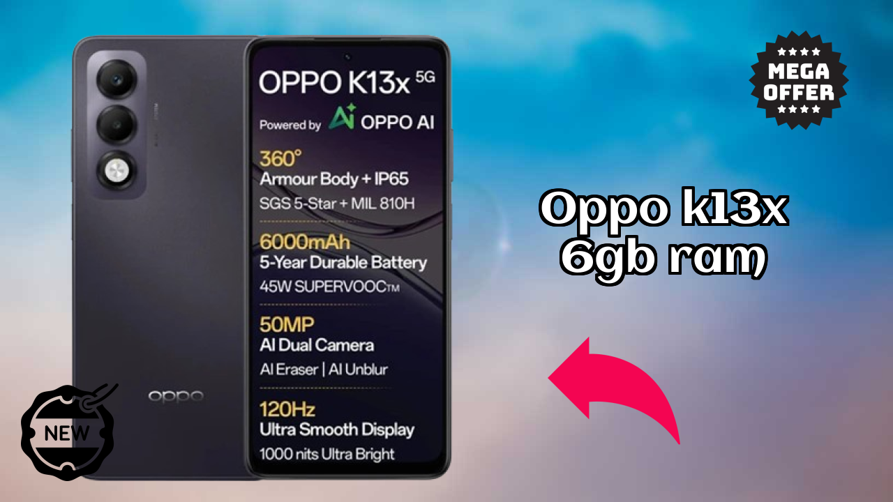 OPPO K13x 6GB RAM Battery Life: 6000 MAh Charging Speed