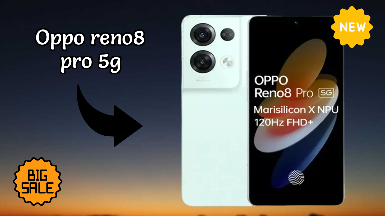 OPPO Reno8 Pro 5G at ₹28,999 - Complete Buying Guide