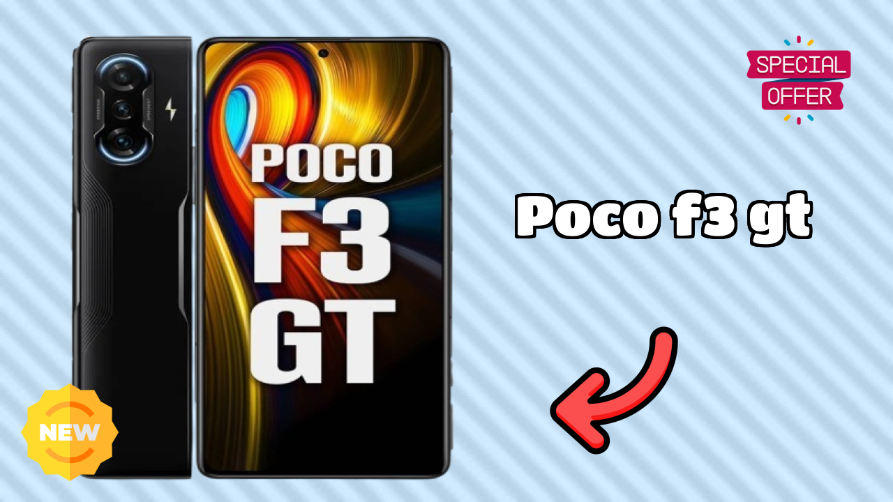 POCO F3 GT vs Competitors: Best Budget Phone Winner?