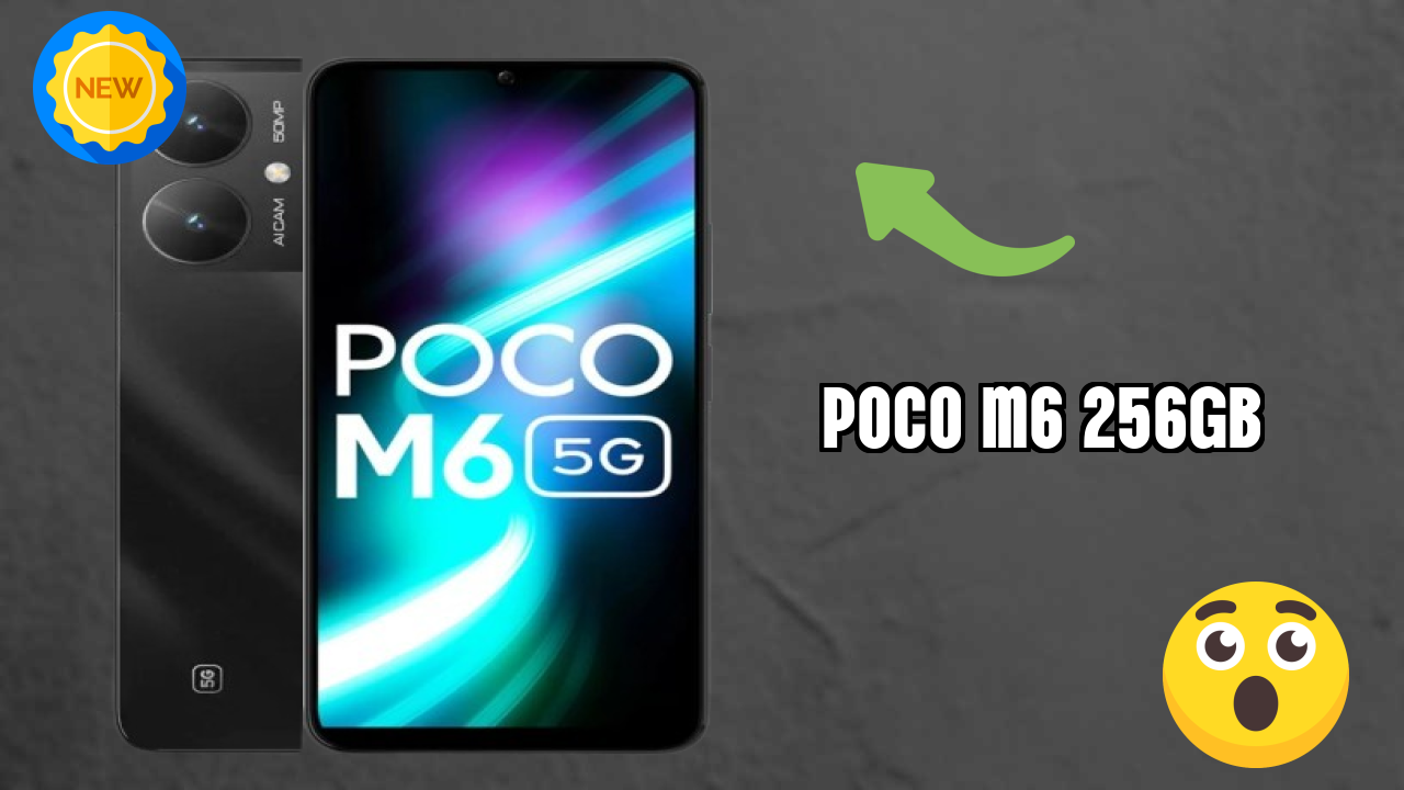 Poco POCO M6 256GB - Complete Guide & Best Deals