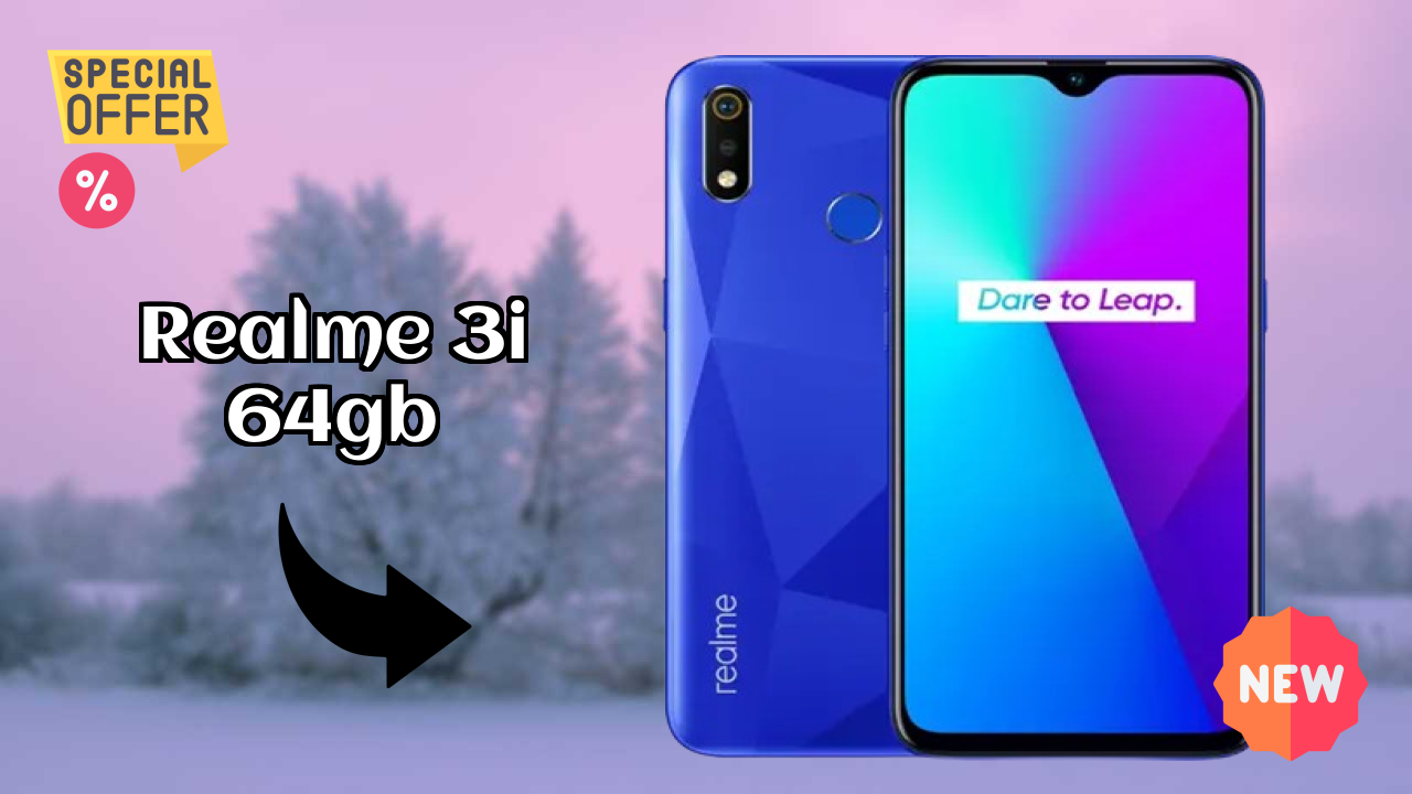 Realme 3i 64GB Price Drop: Now Just ₹10,999 Available