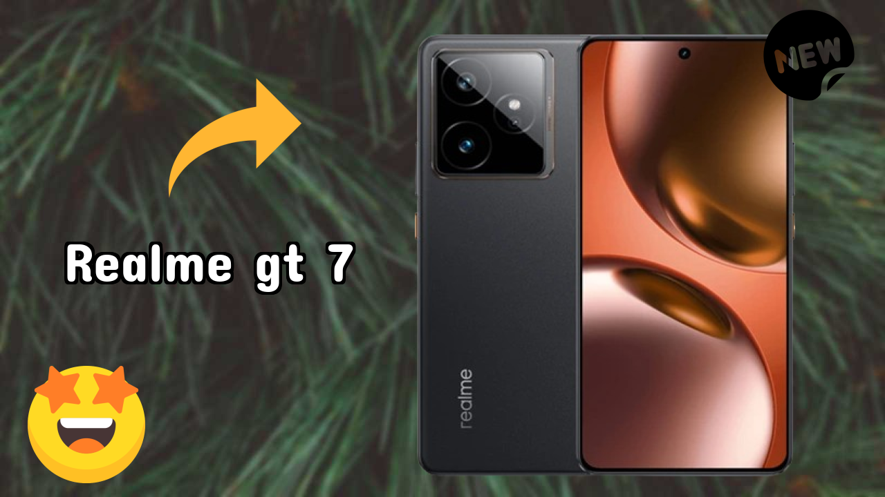 Realme GT 7 vs Samsung Galaxy: Detailed Compare