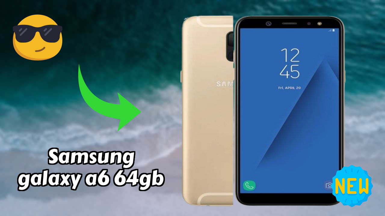 Samsung Galaxy A6 64GB Battery Life: 3000 MAh How Long Lasts