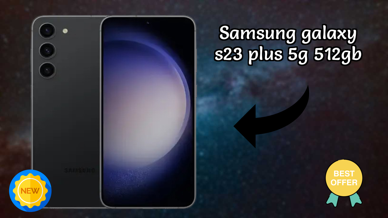 Samsung Galaxy S23 Plus 5G 512GB Price: ₹64,999 - Should You Buy It?