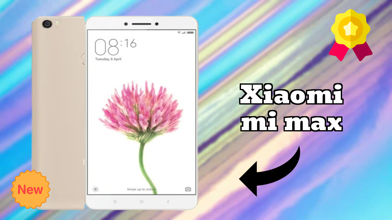 Xiaomi Mi Max Display Analysis: 6.4 Inches (16.26 Cm) Quality