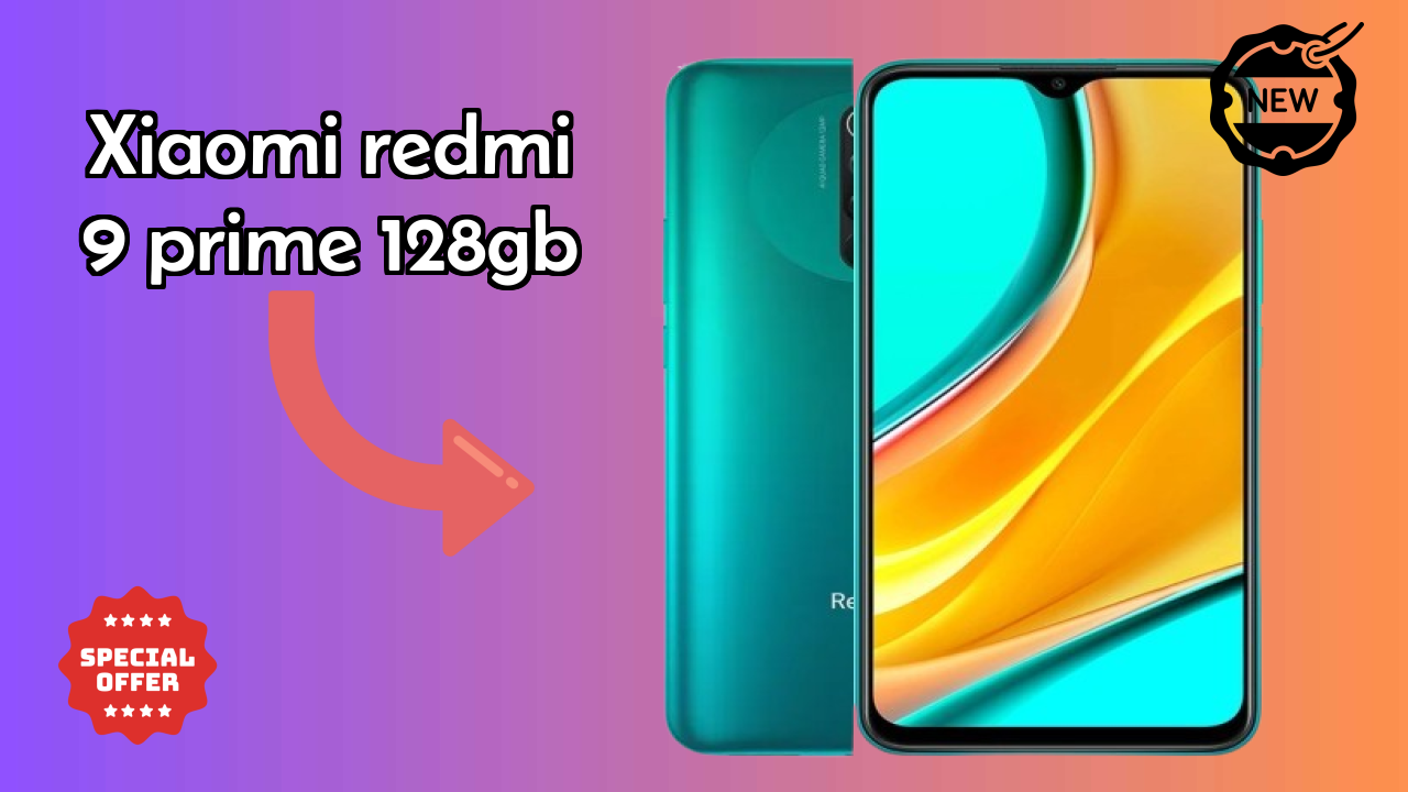 Xiaomi Redmi 9 Prime 128GB vs Samsung: Which Should You Choose?