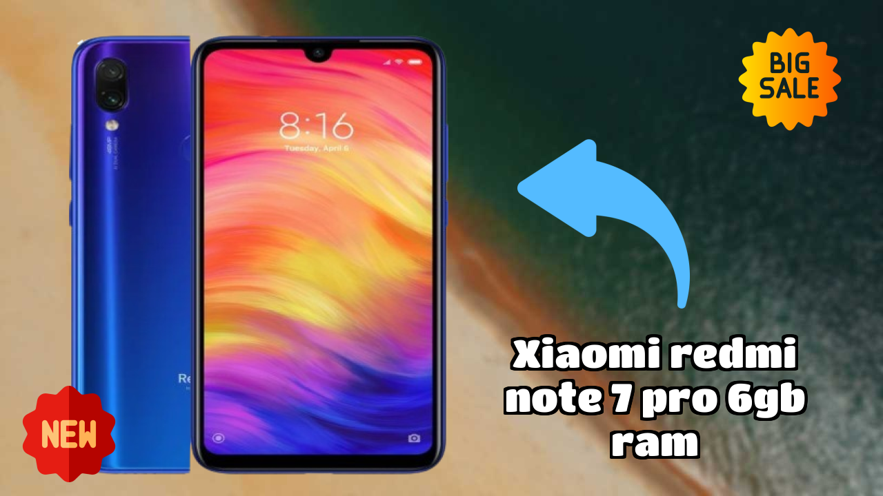 Xiaomi Redmi Note 7 Pro 6GB RAM Price Drop Alert: Now Just ₹16,999 Only!